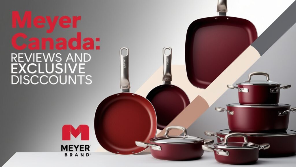 meyer canada reviews and discounts